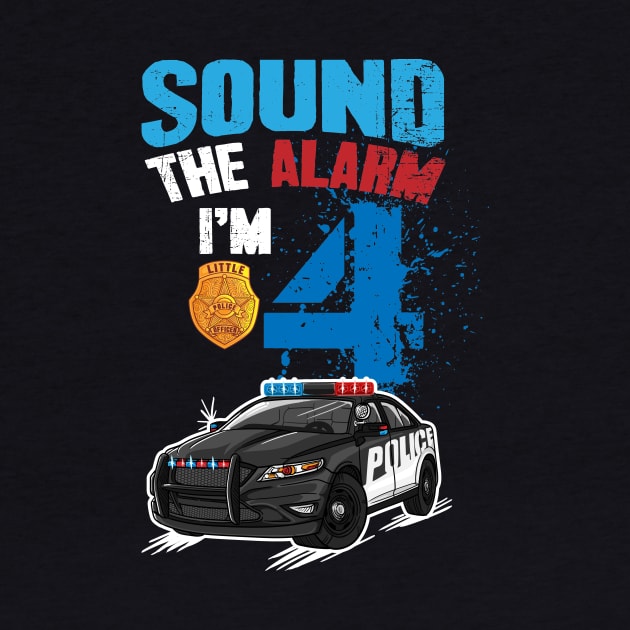 Kids Police Car 4th Birthday Gift Boy Sound The Alarm I'm 4 by captainmood